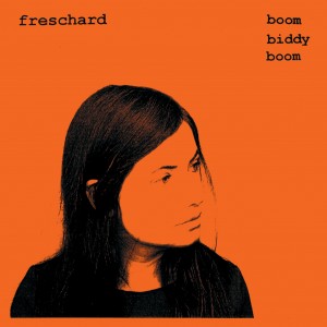 Freschard - Boom Biddy Boom